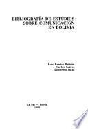 Bibliografía de estudios sobre comunicación en Bolivia