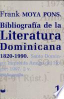 Bibliografía de la literatura dominicana, 1820-1990