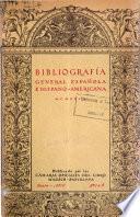 Bibliografía general española e hispano-americana