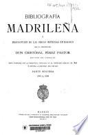 Bibliografía madrileña o Descripción de las obras impresas en Madrid