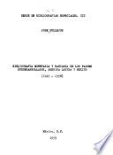 Bibliografía monetaria y bancaria de los paises subdesarollados, América Latina y México, 1943-1958