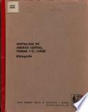 Bibliografia Sobre Hortalizas en America Central, Panama Y El Caribe