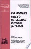 Bibliographia physico-mathematica hispanica (1475-1900): Libros y folletos, 1475-1600