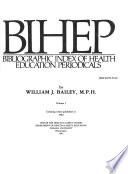 Bibliographic Index of Health Education Periodicals