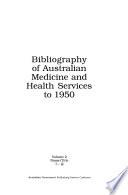 Bibliography of Australian Medicine and Health Services to 1950: Name