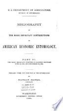 Bibliography of the More Important Contributions to American Economic Entomology ...