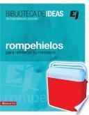 Biblioteca de ideas: Rompehielos