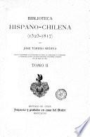Biblioteca hispanochilena (1523-1817)