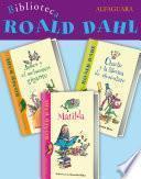 Biblioteca Roald Dahl (Pack 3 ebooks): Matilda, Charlie y la fábrica de chocolate y James y el melocotón gigante