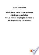 Biblioteca selecta de autores clásicos españoles