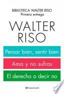 Biblioteca Walter Riso. 1a entrega (pack)
