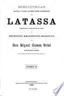 Bibliotecas antigua y nueva de escritores aragoneses de Latassa aumentadas y refundidas en forma de diccionario bibliográfico-biográfico