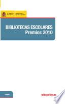 Bibliotecas escolares. Premios 2010