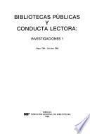 Bibliotecas públicas y conducta lectora: May 1984-octubre 1985