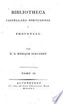 Bibliotheca castellana, portugues y proenzal