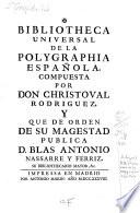 Bibliotheca universal de la polygraphia española