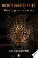 Bichos Irracionales