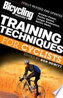 Bicycling Magazine's Training Techniques for Cyclists