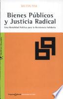 Bienes públicos y justicia radical