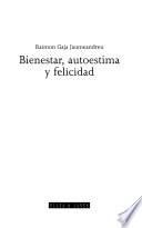Bienestar, autoestima y felicidad