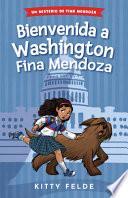 Bienvenida a Washington Fina Mendoza