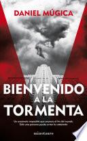 Bienvenido a la tormenta