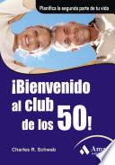 ¡BIENVENIDO AL CLUB DE LOS 50!