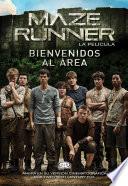 Bienvenidos al área - Maze Runner, la película