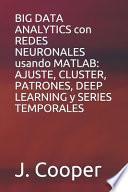BIG DATA ANALYTICS con REDES NEURONALES usando MATLAB