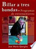 Billar a tres bandas : programas de entrenamiento