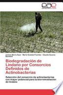 Biodegradación de Lindano Por Consorcios Definidos de Actinobacterias