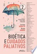 Bioética e Cuidados Paliativos - 1a Ed - 2024 - Volume 2