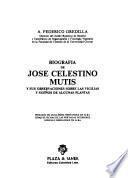 Biografía de José Celestino Mutis y sus observaciones sobre las vigilias y sueños de algunas plantas
