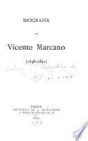 Biografía de Vicente Marcano (1848-1891)