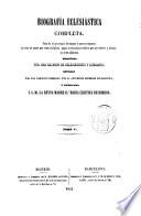 Biografía eclesiástica completa