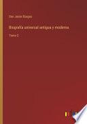 Biografía universal antigua y moderna