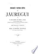 Biografía y estudio crítico de Jáuregui