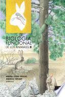 Biología funcional de los animales. Vol. 2. Una neurofisiología comparada