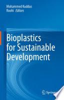 Bioplastics for Sustainable Development