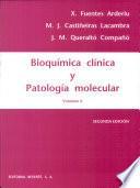 Bioquímica clínica y patología molecular. II