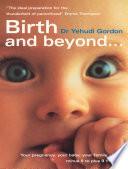 Birth And Beyond