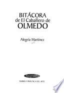 Bitácora de El caballero de Olmedo