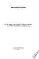 Bizancio y la España tardoantigua (SS. V-VIII)