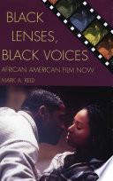 Black Lenses, Black Voices