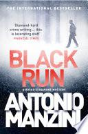 Black Run (A Rocco Schiavone Mystery)