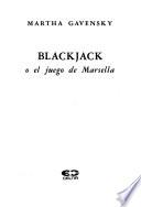 Blackjack, o, El juego de Marsella
