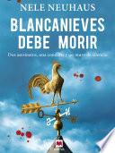 Blancanieves debe morir