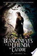 Blancanieves y la leyenda del cazador