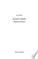 Blanco y negra