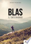 Blas. El tonto envidiado
